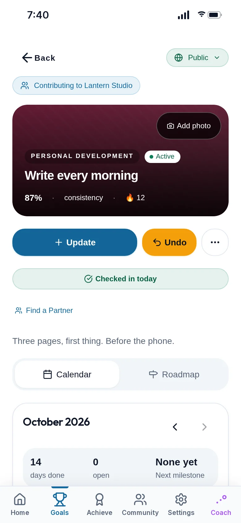 The Write every morning habit: a 12-day streak, 87% consistency, and today already checked in.